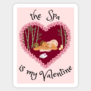 The Spa is my Valentine Sticker